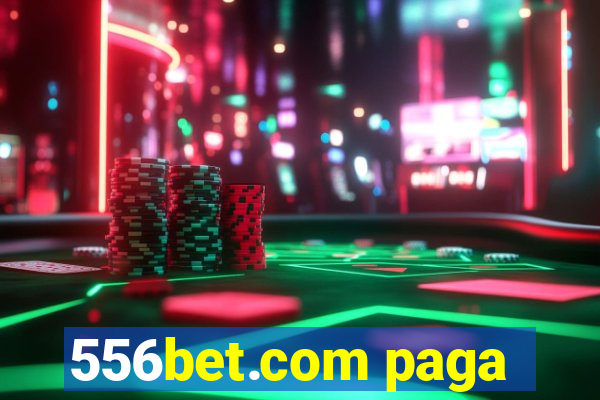 556bet.com paga